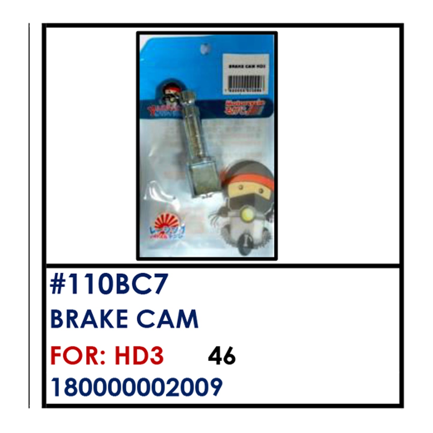 BRAKE CAM (110BC7) - HD3 | YAKIMOTO - BESTPARTS.PH