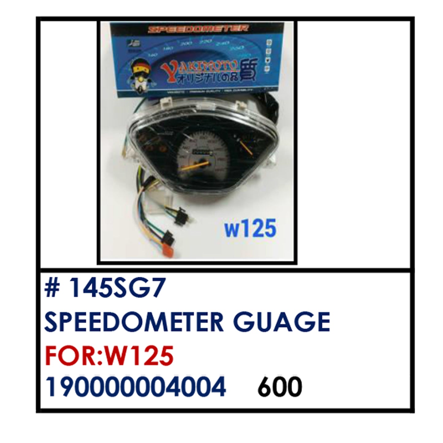 SPEEDOMETER GUAGE (145SG7) - W125 | YAKIMOTO - BESTPARTS.PH