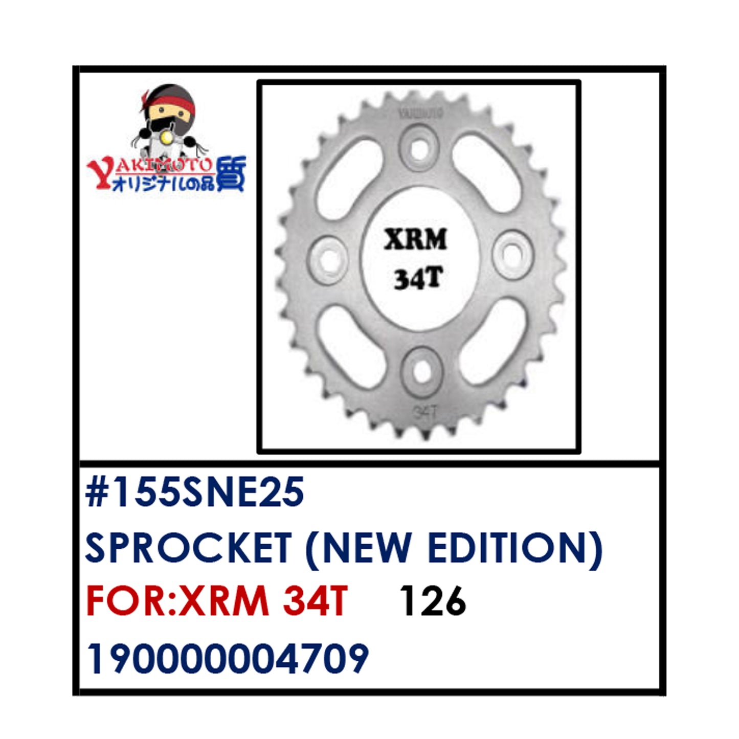SPROCKET (155SNE25) - XRM 34T | YAKIMOTO - BESTPARTS.PH