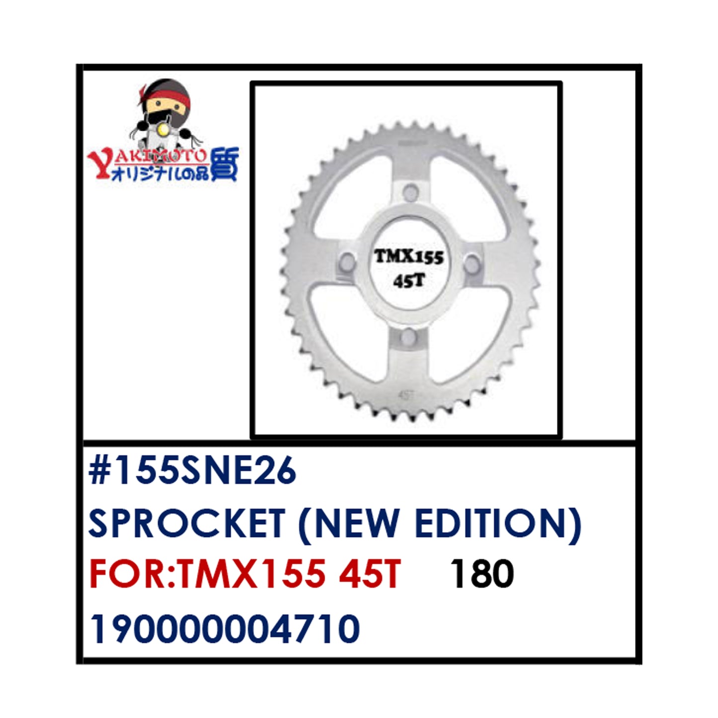 SPROCKET (155SNE26) - TMX 155 45T | YAKIMOTO - BESTPARTS.PH