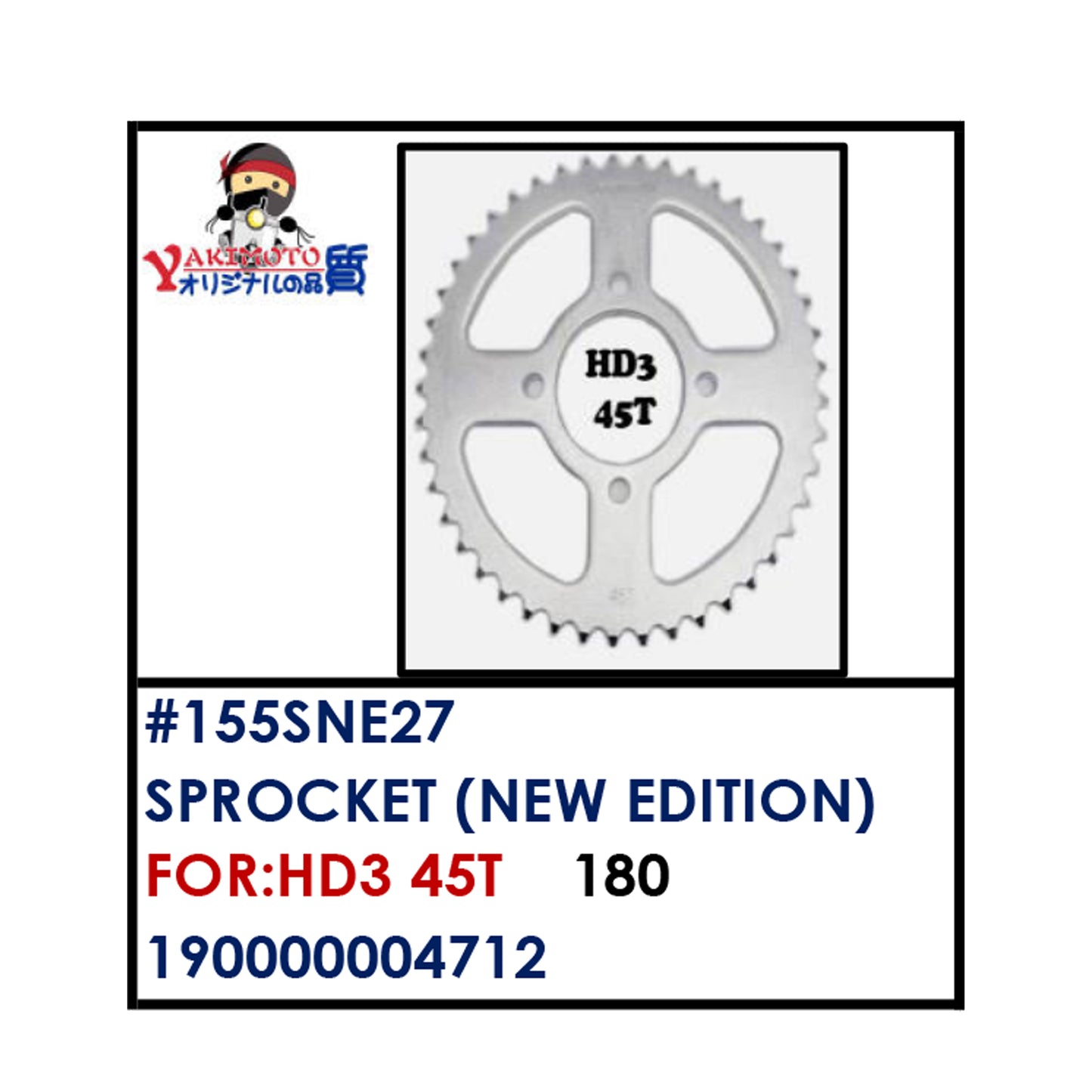 SPROCKET (155SNE27) - HD3 45T | YAKIMOTO - BESTPARTS.PH