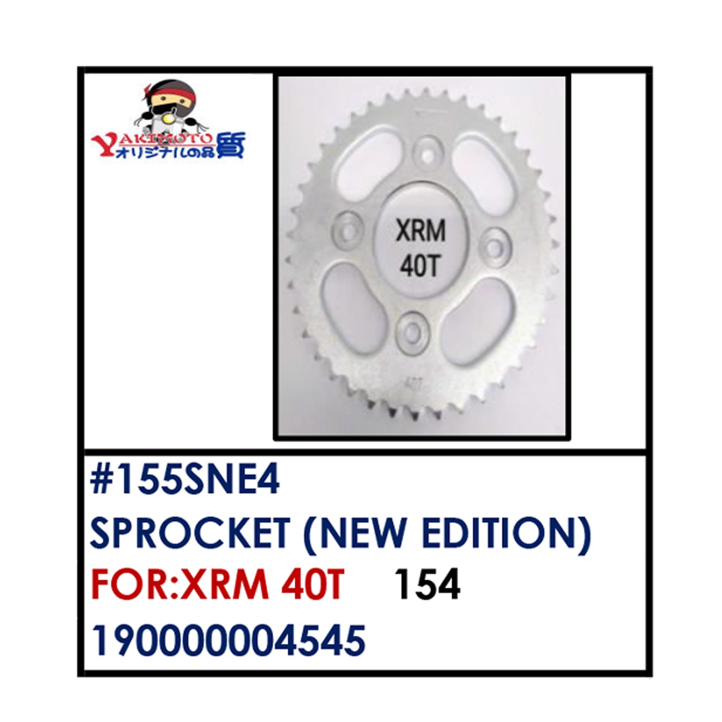SPROCKET (155SNE4) - XRM 40T | YAKIMOTO - BESTPARTS.PH