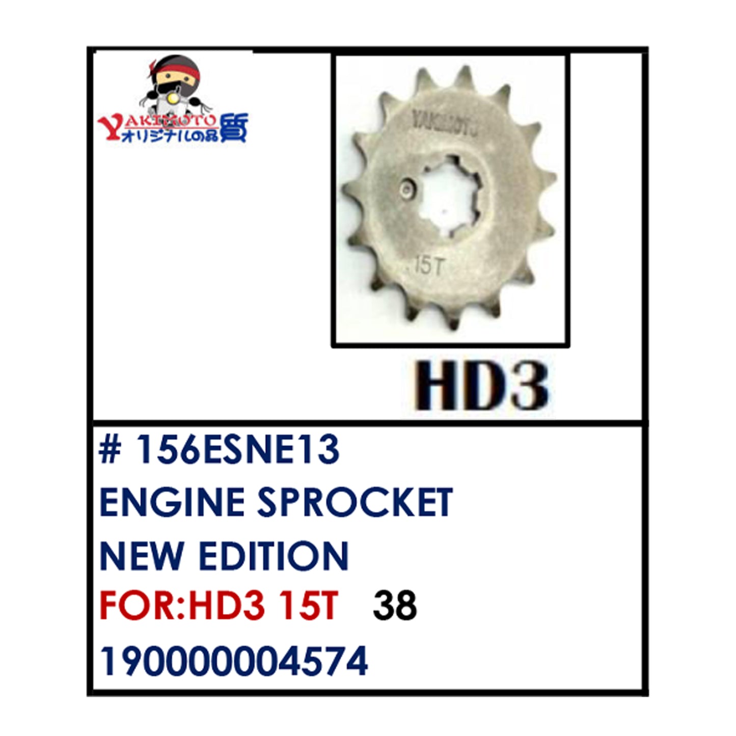 ENGINE SPROCKET (156ESNE13) - HD3 15T | YAKIMOTO - BESTPARTS.PH