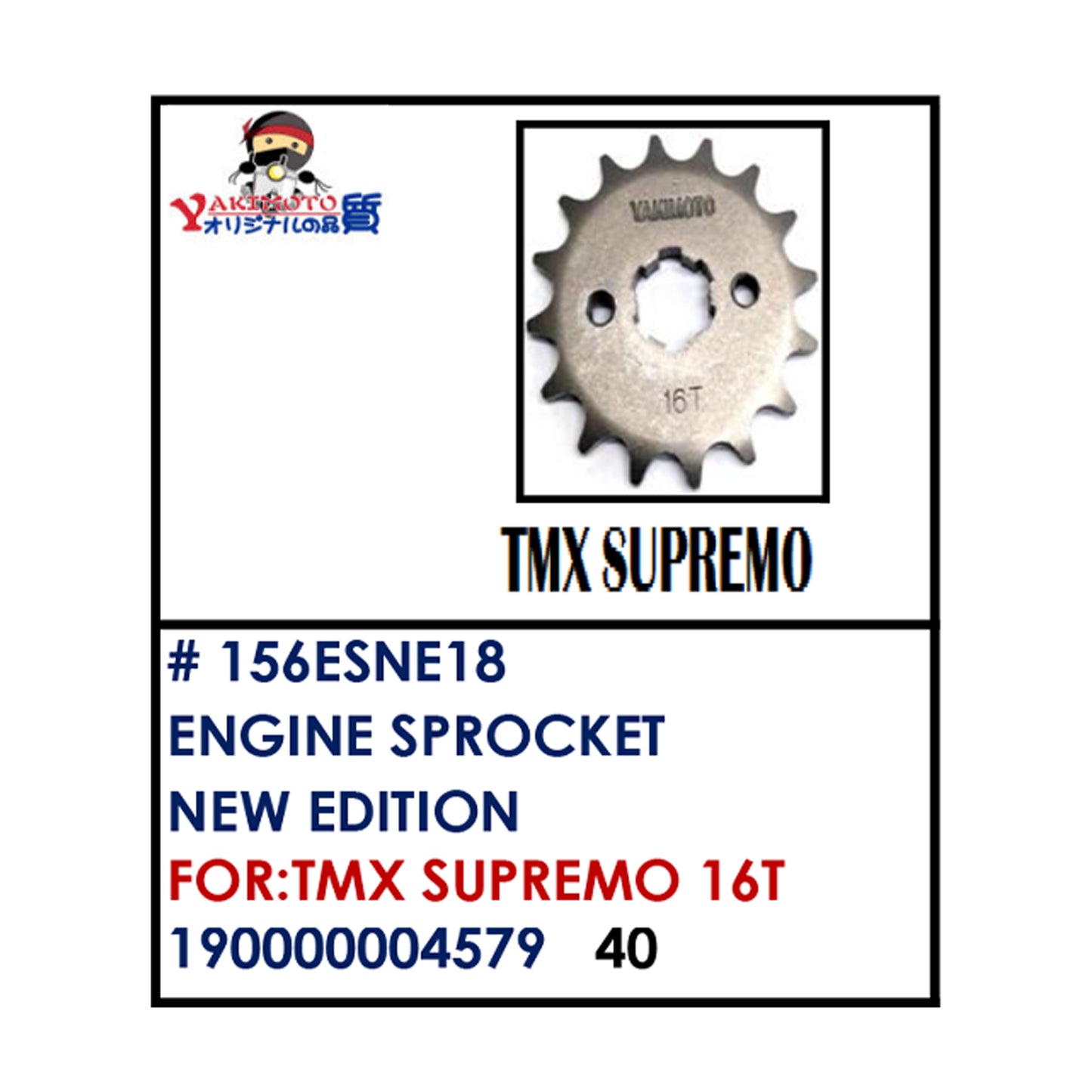 ENGINE SPROCKET (156ESNE18) - TMX SUPREMO 16T | YAKIMOTO - BESTPARTS.PH