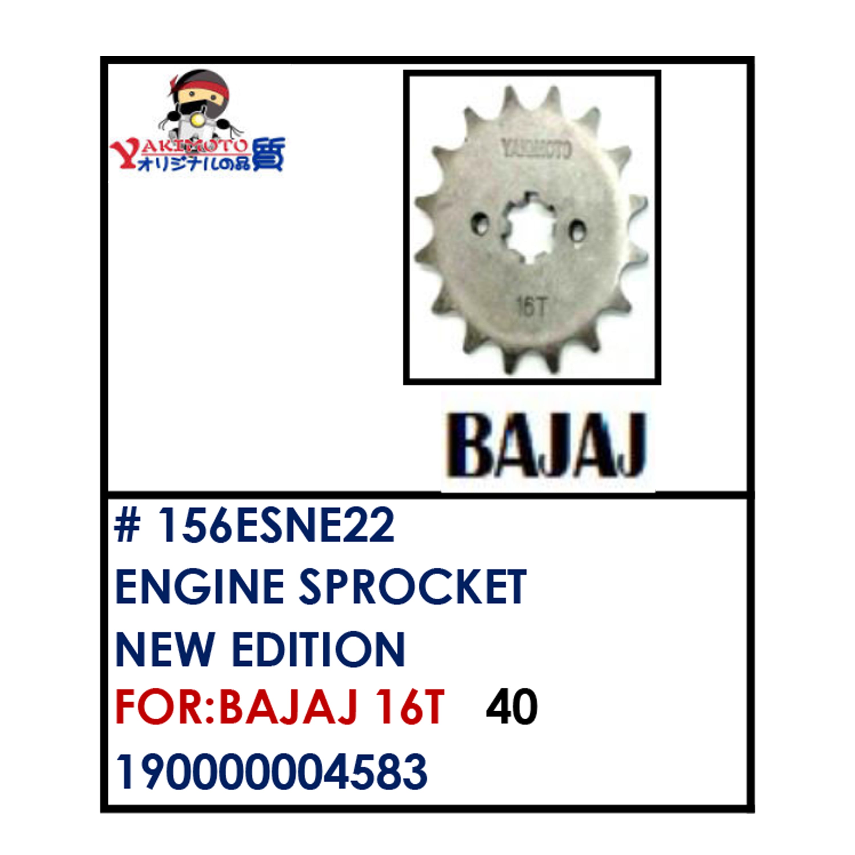 ENGINE SPROCKET (156ESNE22) BAJAJ 16T BESTPARTS.PH