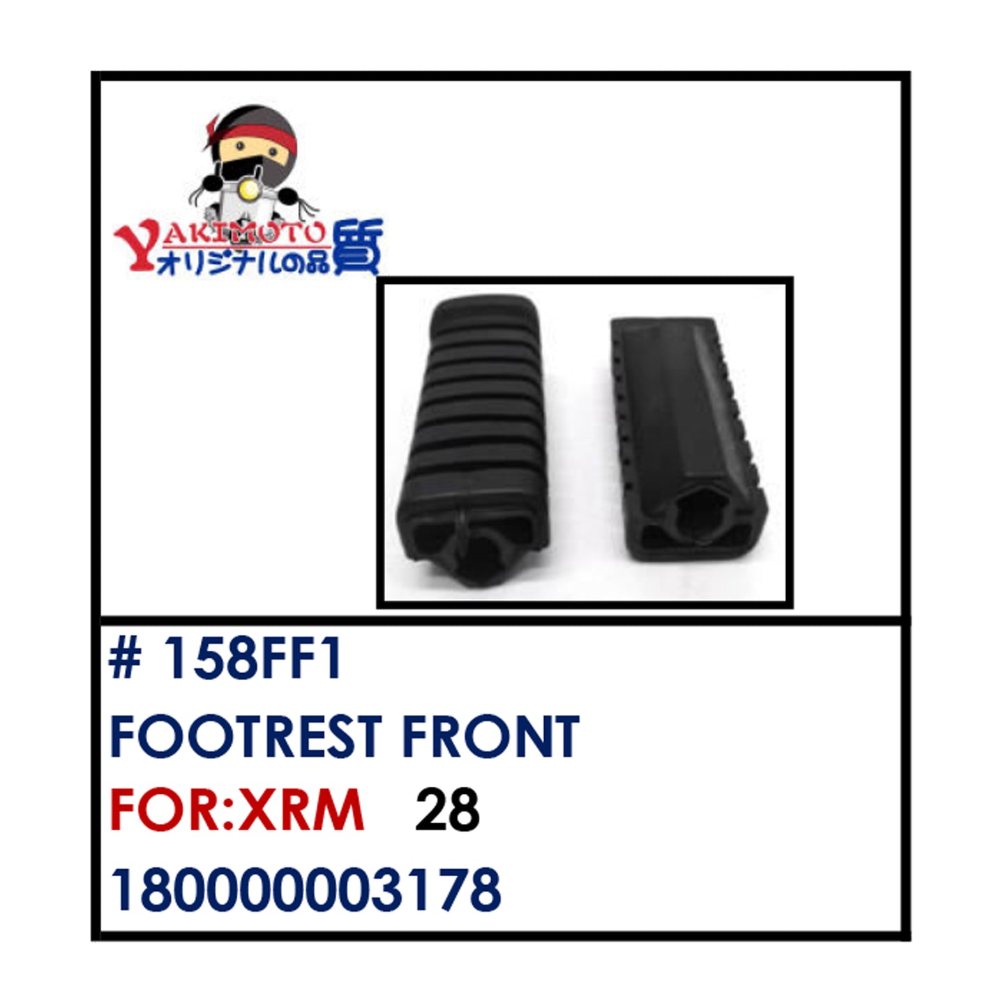 FOOTREST FRONT (158FF1) - XRM | YAKIMOTO - BESTPARTS.PH