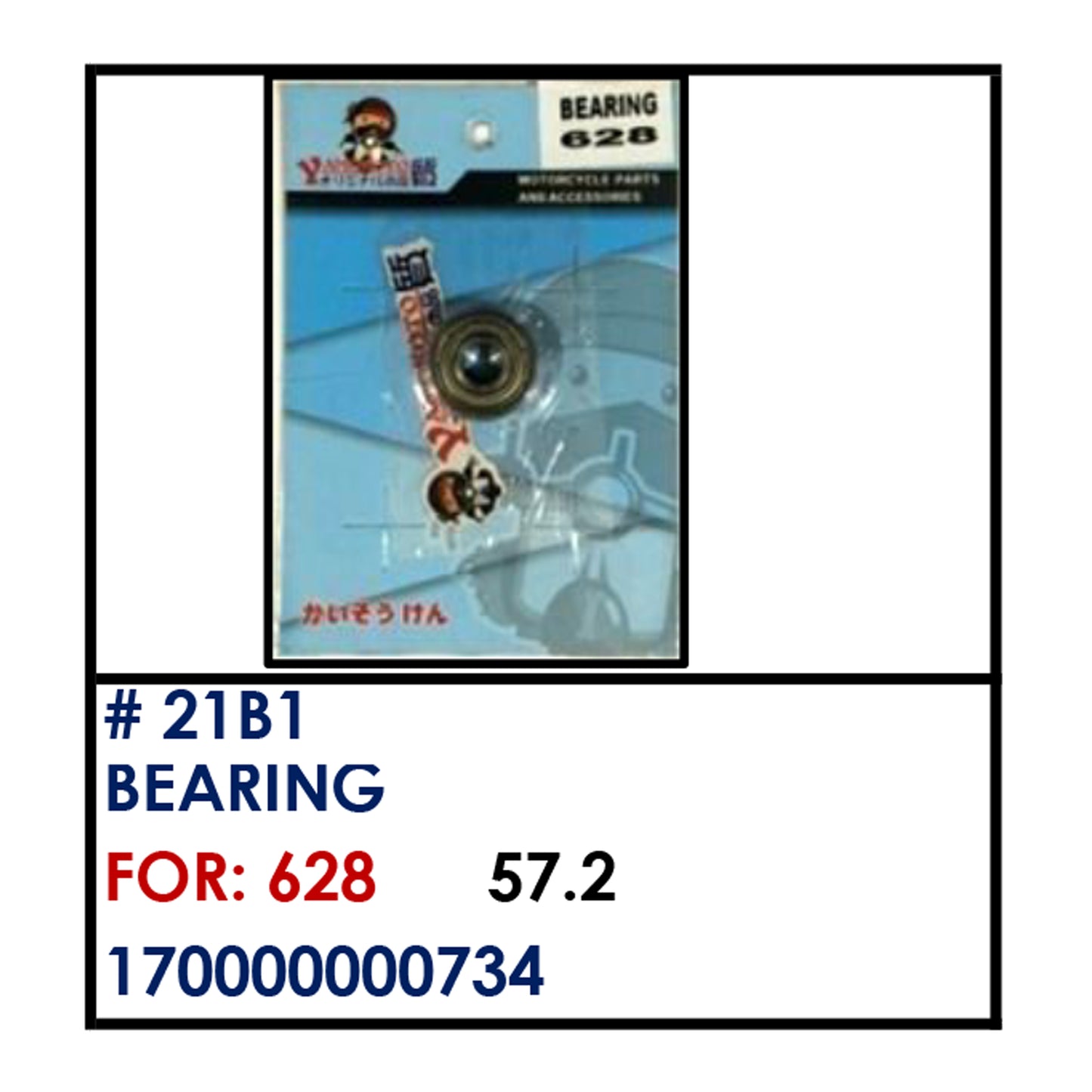 BEARING (21B1) - 628 | YAKIMOTO - BESTPARTS.PH