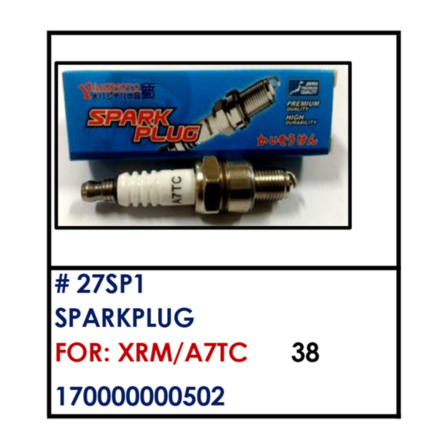 SPARKPLUG (27SP1) - XRM/A7TC | YAKIMOTO - BESTPARTS.PH