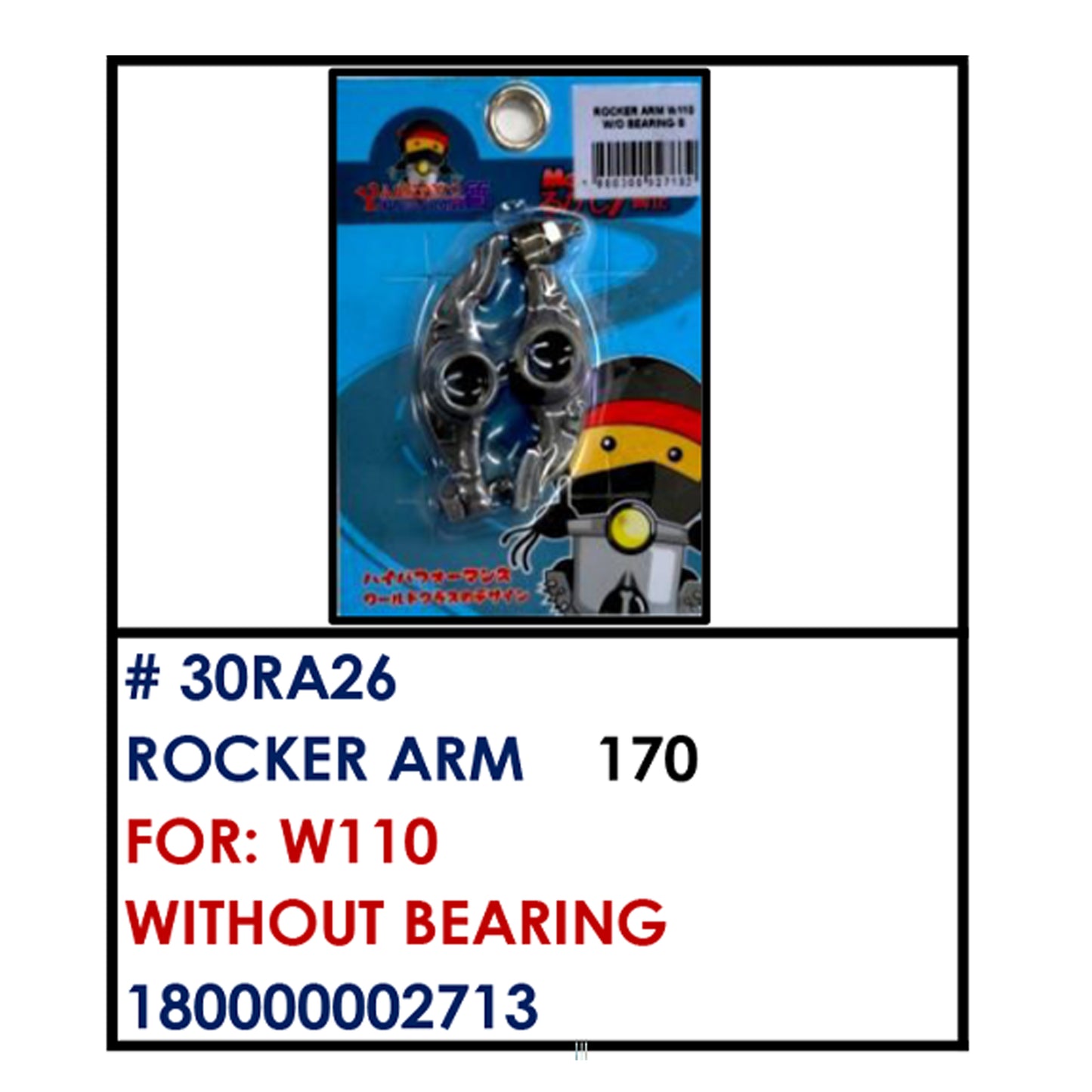 ROCKER ARM (30RA26) - W110 WITHOUT BEARING | YAKIMOTO - BESTPARTS.PH