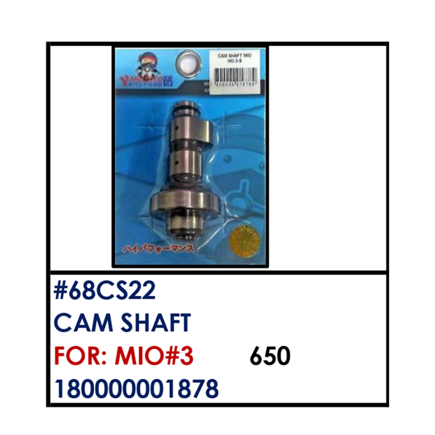 CAMSHAFT (68CS22) - MIO #3 | YAKIMOTO - BESTPARTS.PH
