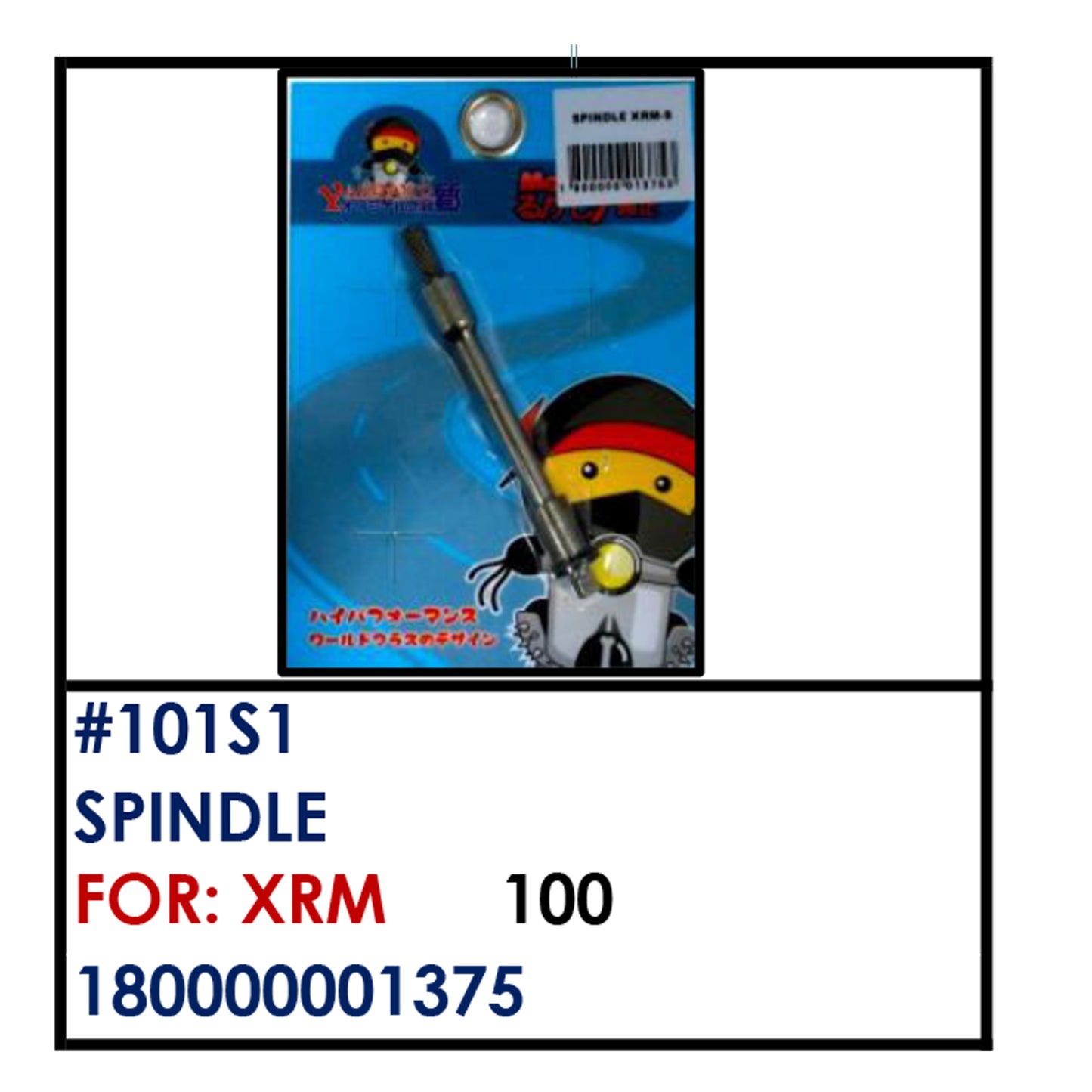 SPINDLE (101S1) - XRM | YAKIMOTO - BESTPARTS.PH