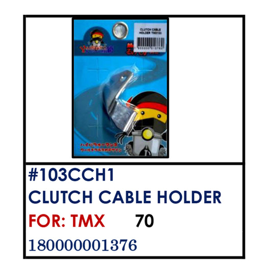 CLUTCH CABLE HOLDER (103CCH1) - TMX | YAKIMOTO - BESTPARTS.PH
