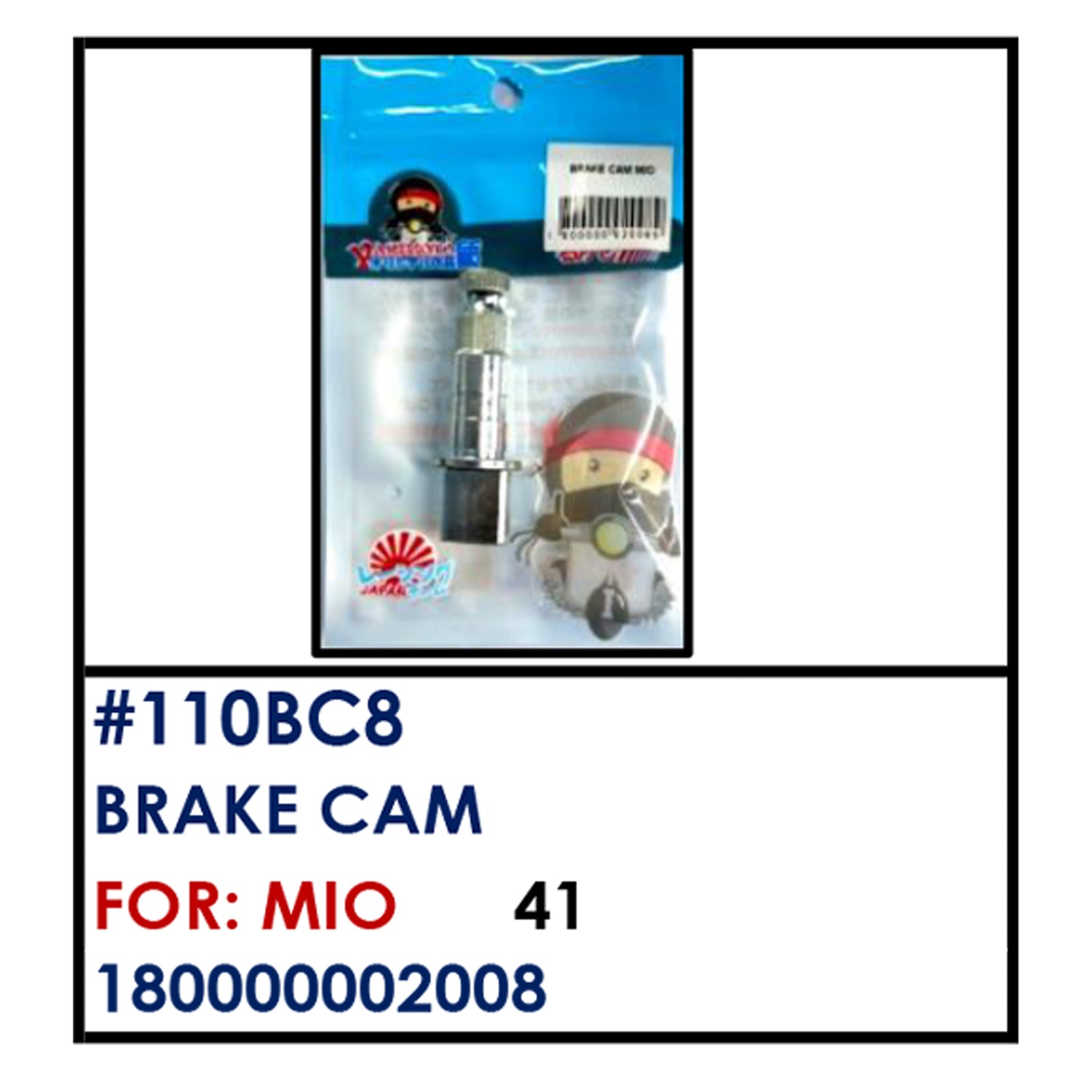 BRAKE CAM (110BC8) - MIO | YAKIMOTO - BESTPARTS.PH