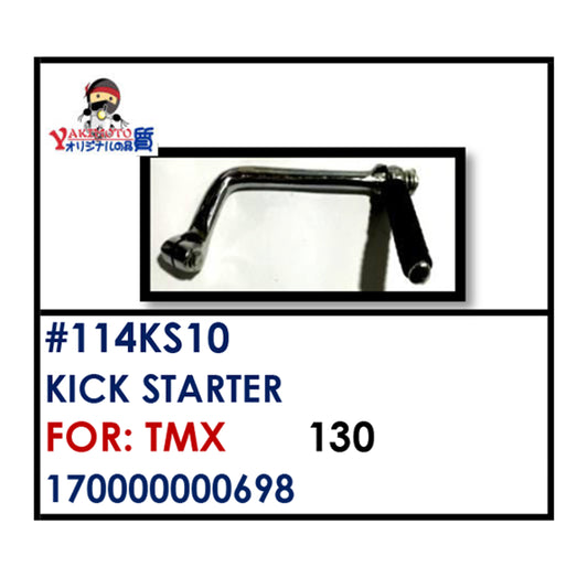 KICK STARTER (114KS10) - TMX | YAKIMOTO - BESTPARTS.PH
