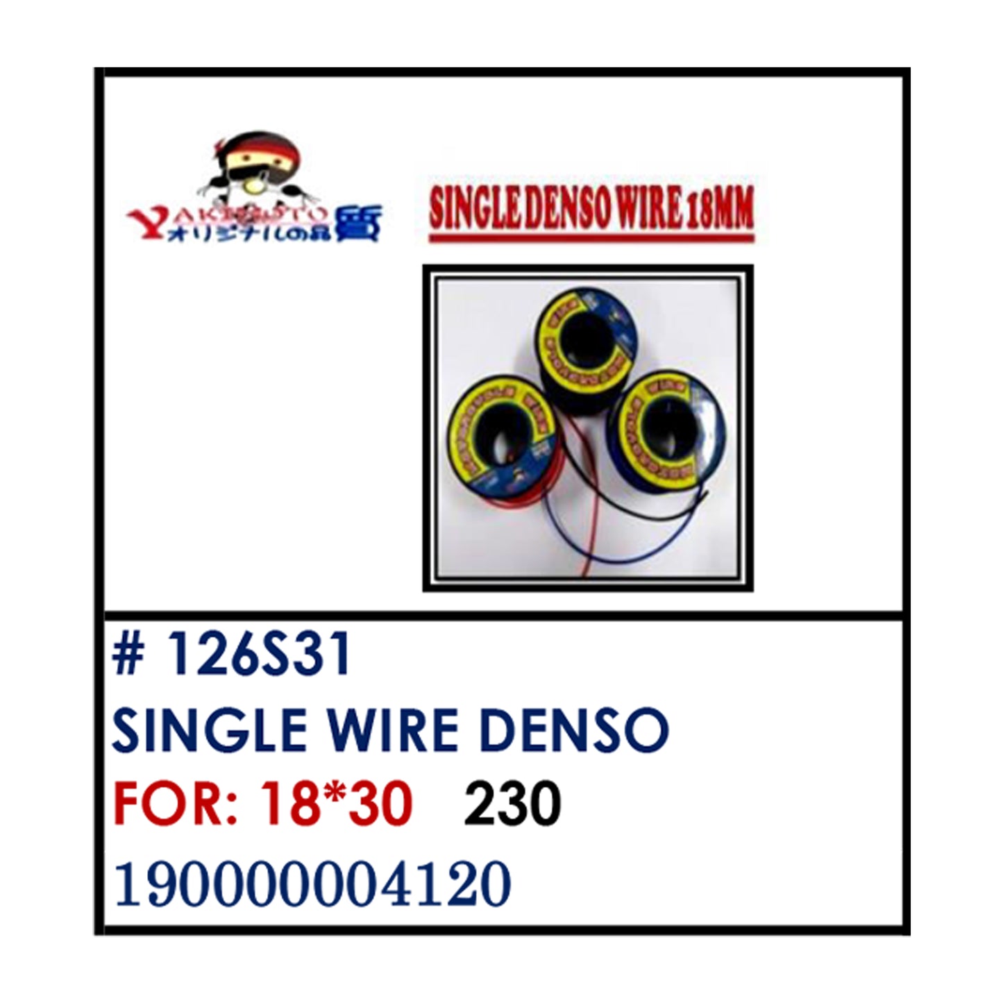 SINGLE WIRE DENSO (126S31) - 18*30 | YAKIMOTO - BESTPARTS.PH