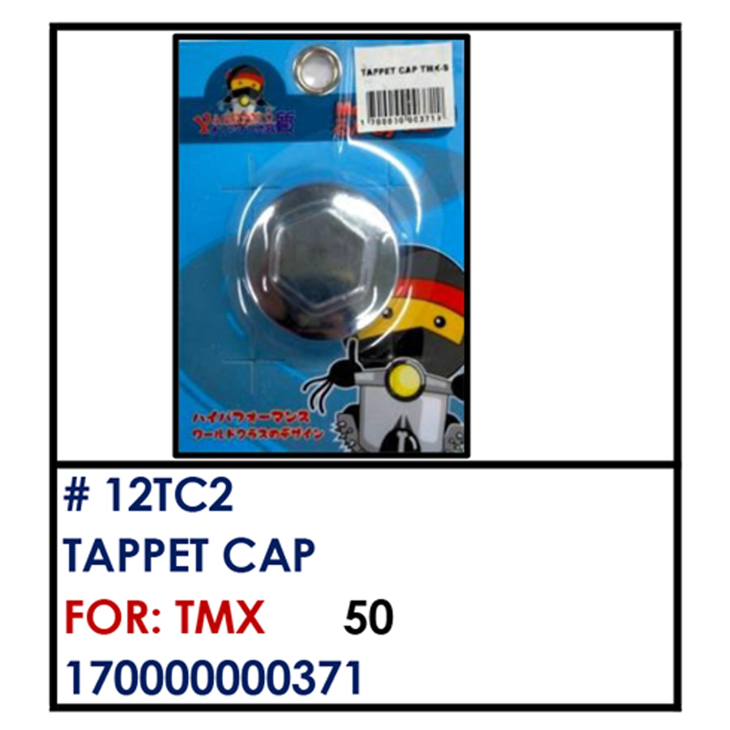TAPPET CAP (12TC2) - TMX | YAKIMOTO - BESTPARTS.PH