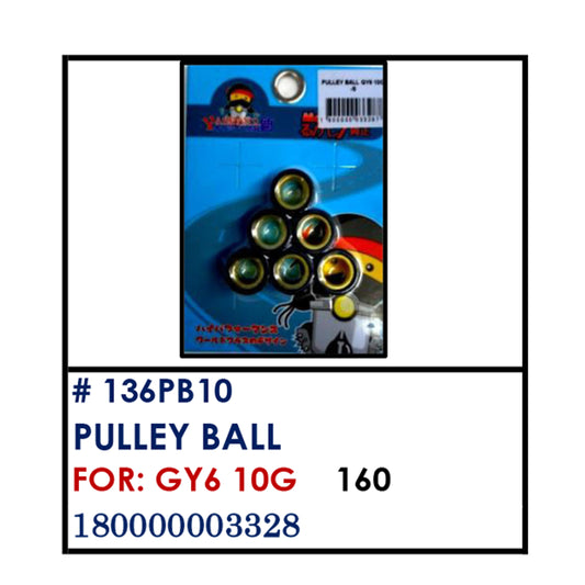 PULLEY BALL (136PB10) - GY6 10G | YAKIMOTO - BESTPARTS.PH