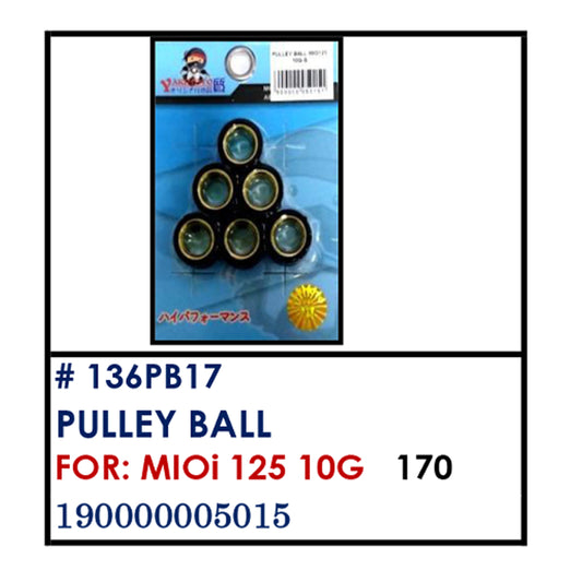 PULLEY BALL (136PB17) - MIOi 125 10G | YAKIMOTO - BESTPARTS.PH