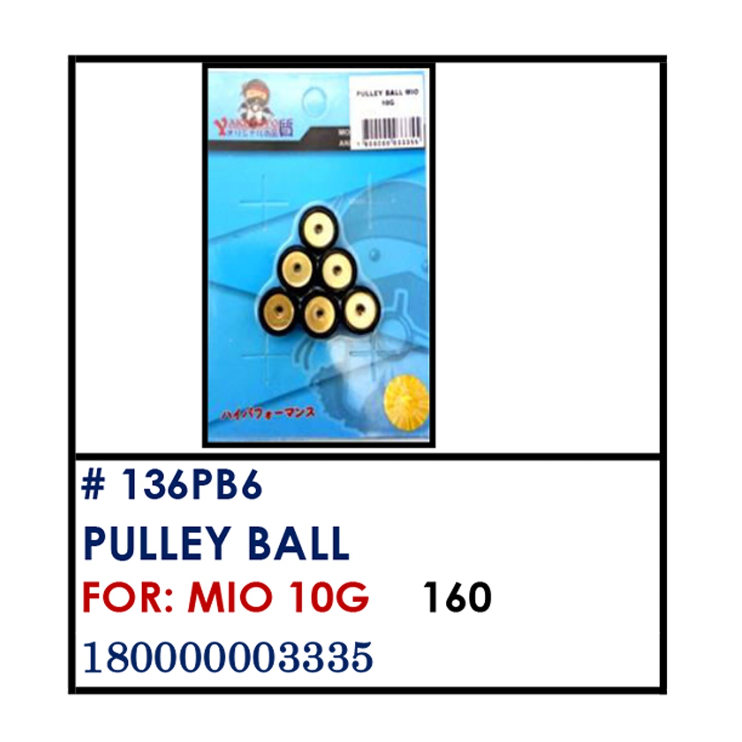 PULLEY BALL (136PB6) - MIO 10G | YAKIMOTO - BESTPARTS.PH
