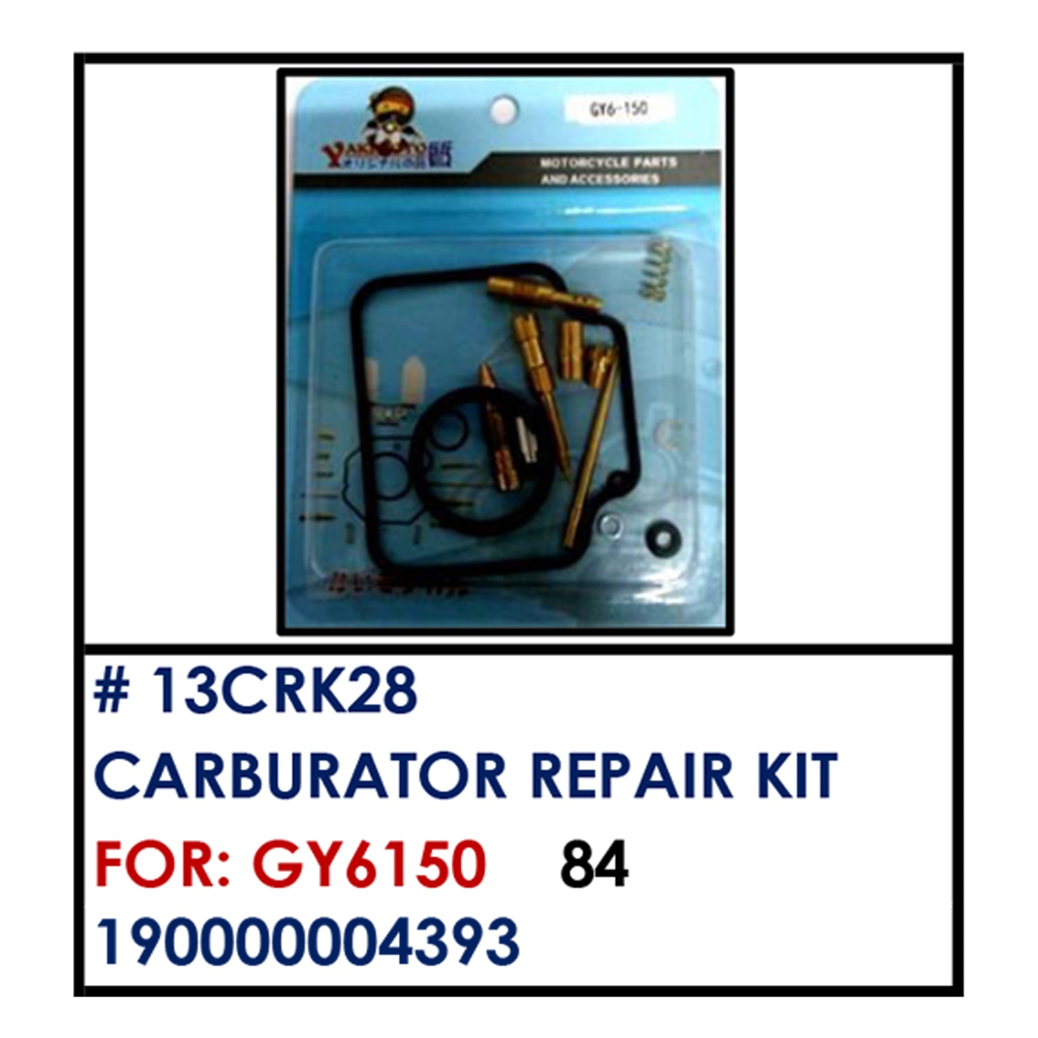 CARBURATOR REP. KIT (13CRK28) - GY6150 | YAKIMOTO - BESTPARTS.PH