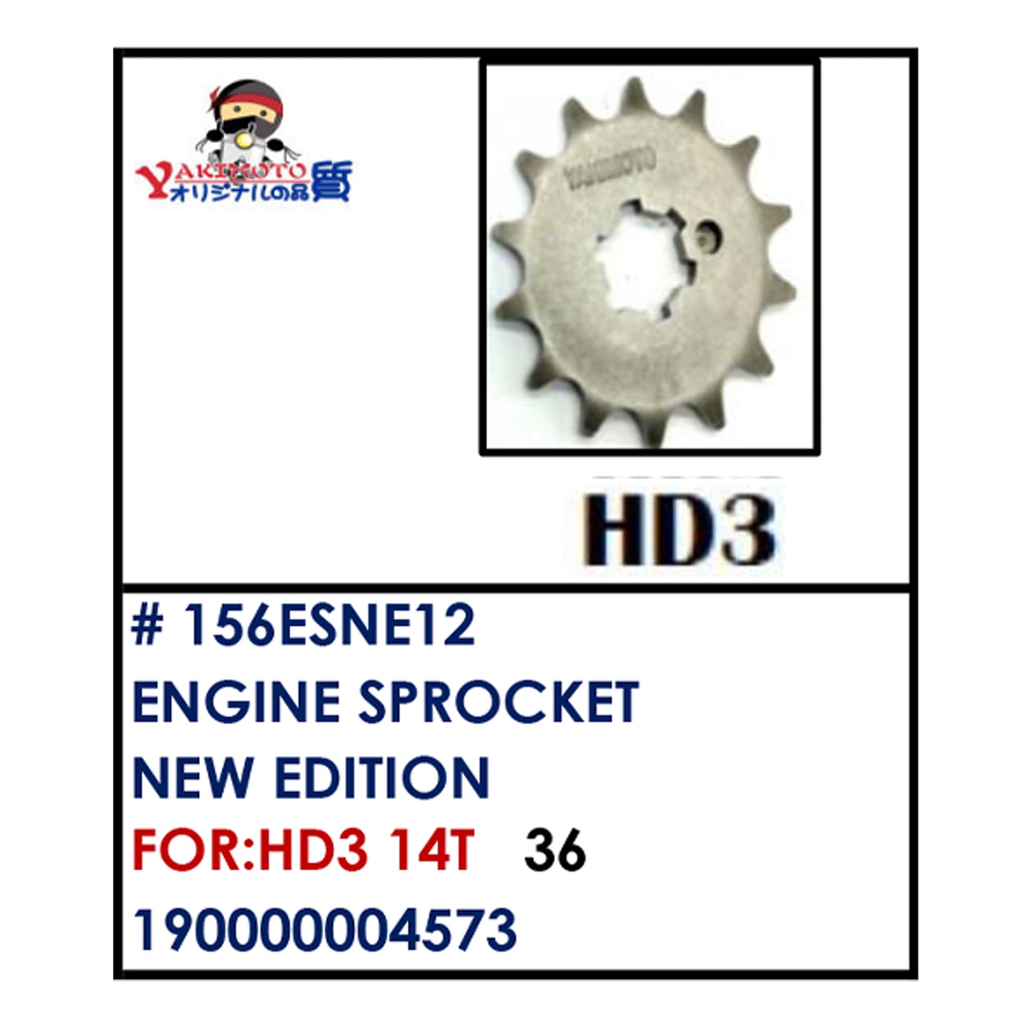 ENGINE SPROCKET (156ESNE12) - HD3 14T | YAKIMOTO - BESTPARTS.PH