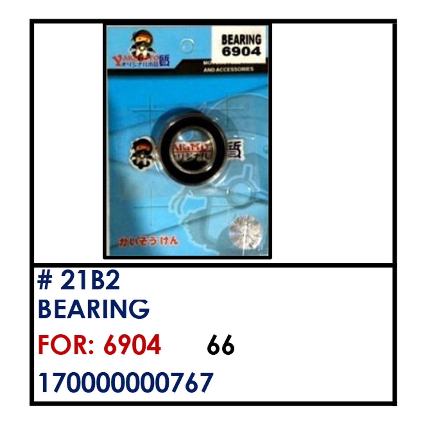 BEARING (21B2) - 6904 | YAKIMOTO - BESTPARTS.PH