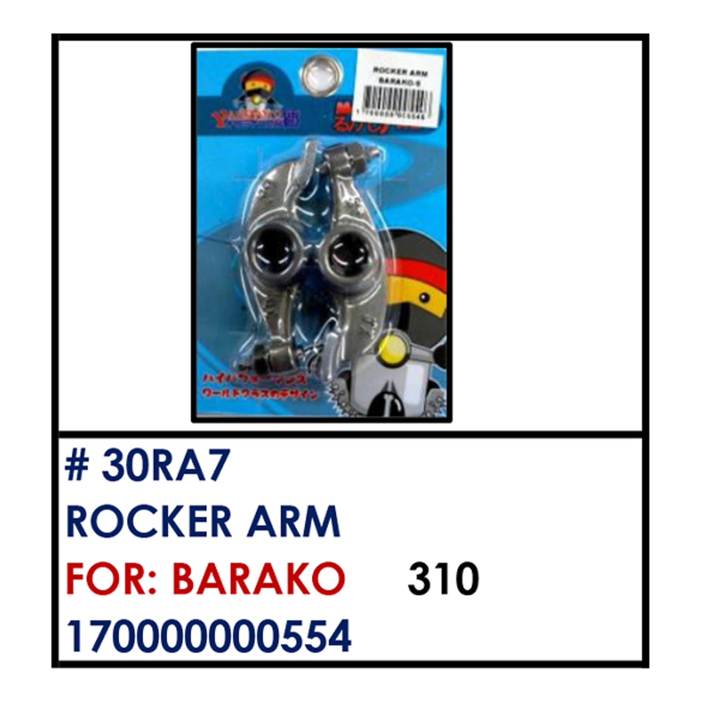 ROCKER ARM (30RA7) - BARAKO | YAKIMOTO - BESTPARTS.PH