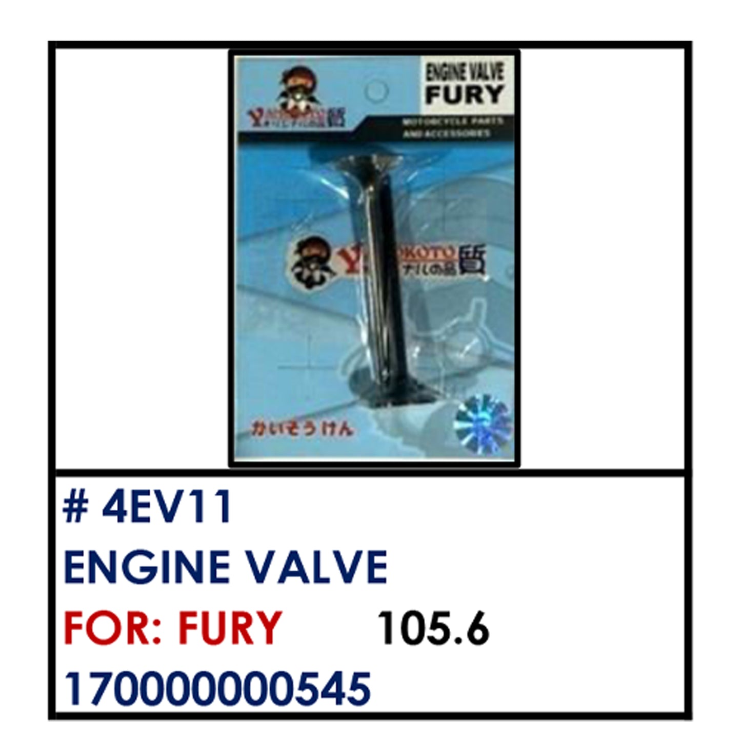 ENGINE VALVE (4EV11) - FURY | YAKIMOTO - BESTPARTS.PH