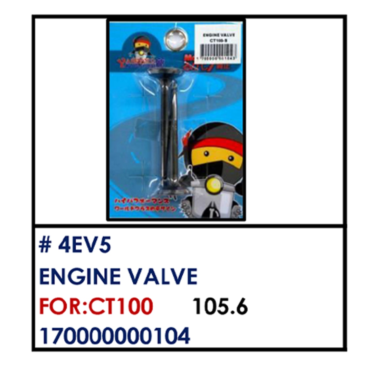 ENGINE VALVE (4EV5) - CT100 | YAKIMOTO - BESTPARTS.PH
