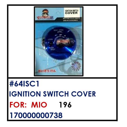 IGNITION SWITCH COVER (64ISC1) - MIO | YAKIMOTO - BESTPARTS.PH