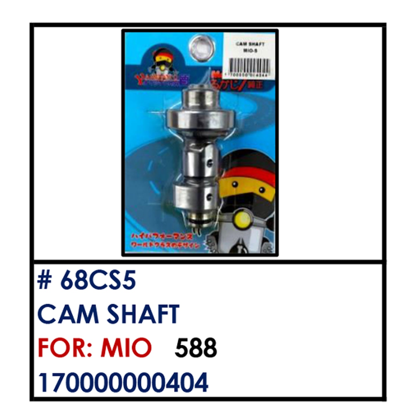 CAMSHAFT (68CS5) - MIO | YAKIMOTO - BESTPARTS.PH