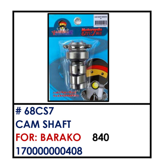 CAMSHAFT (68CS7) - BARAKO | YAKIMOTO - BESTPARTS.PH