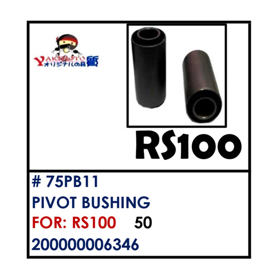PIVOT BUSHING (75PB11) - RS100 | YAKIMOTO - BESTPARTS.PH